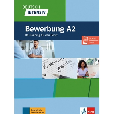 Deutsch intensiv – Bewerbungstraining Klett nakladatelství
