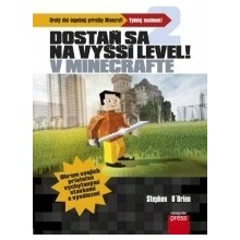 Dostaň sa na vyšší level v Minecrafte - Stephen O’Brien SK