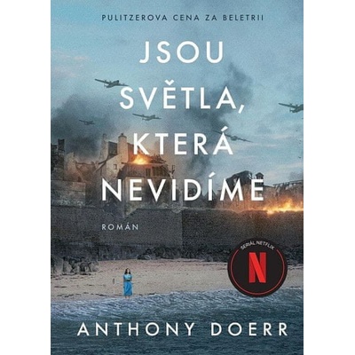 Jsou světla, která nevidíme - Anthony Doerr