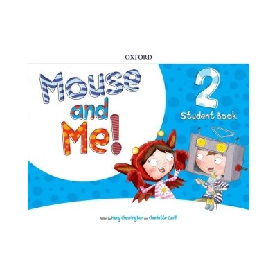 Mouse and Me Plus Level 2 Student Book Pack