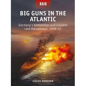 Big Guns in the Atlantic | Edouard A Groult (ISBN: 9781472845962)