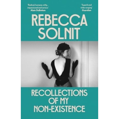 Recollections of My Non-Existence Solnit Rebecca - Y