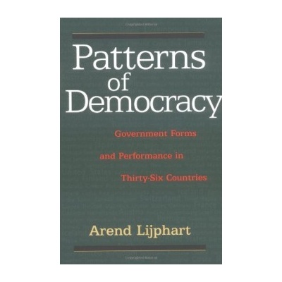Patterns of Democracy : Government Forms and Performance in Thirty-six Countries