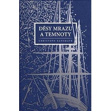 Děsy mrazu a temnoty - Christoph Ransmayr