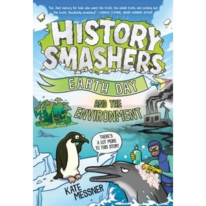 History Smashers: Earth Day and the Environment | MESSNER KATE (ISBN: 9780593705308)