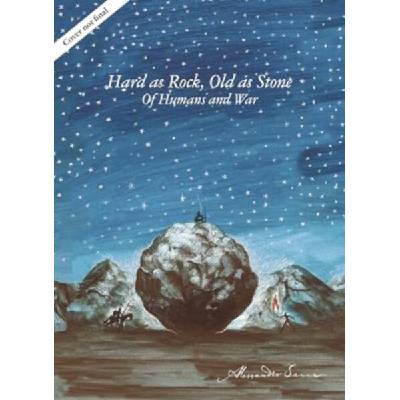 Hard as Rock, Old as Stone | Alessandro Sanna