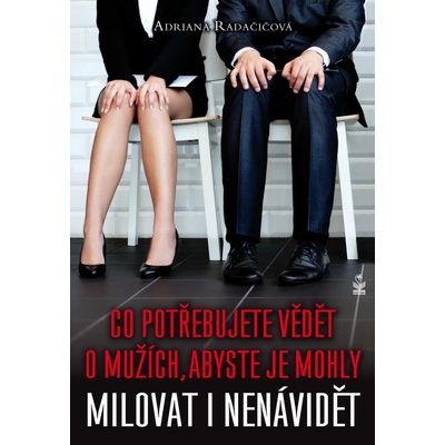 Co potřebujete vědět o mužích, abyste je mohly milovat i nenávidět – Zbozi.Blesk.cz