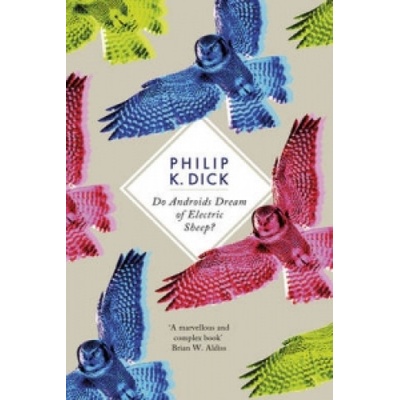 Do Androids Dream of Electric Sheep? - Philip K. Dick