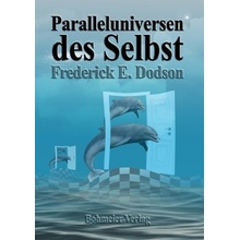Paralleluniversen des Selbst