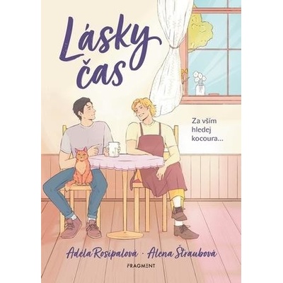 Lásky čas | Adéla Rosípalová, Tereza Šrámová, Alena Štraubová