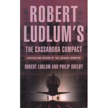The Cassandra Compact - Robert Ludlum