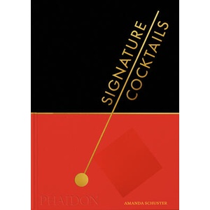 SIGNATURE COCKTAILS | SCHUSTER AMANDA (ISBN: 9781838667559)