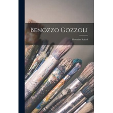 Benozzo Gozzoli: Florentine School