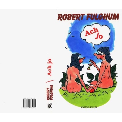 FULGHUM Robert - Ach jo
