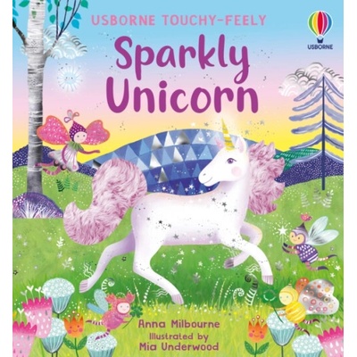 Sparkly Touchy-Feely Unicorn - Anna Milbourne