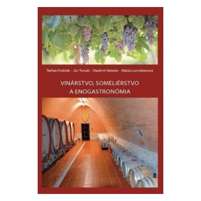 Vinárstvo,someliérstvo a enogastronómia