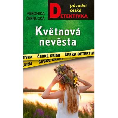 Květnová nevěsta - Veronika Černucká