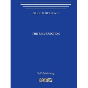 The Resurrection | Grigori Grabovoi (ISBN: 9781499166651)