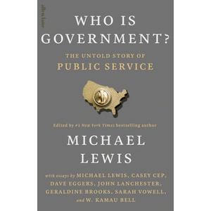 Who is Government? | Michael Lewis (ISBN: 9780241778876)