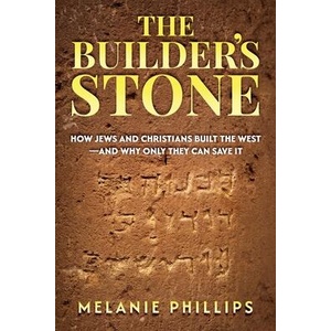 The Builder's Stone | Melanie Phillips (ISBN: 9798895650349)