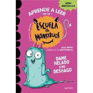 APRENDER A LEER EN LA ESCUELA DE MONSTRUOS 10 - DAME HELADO (ISBN: 9788419357885)