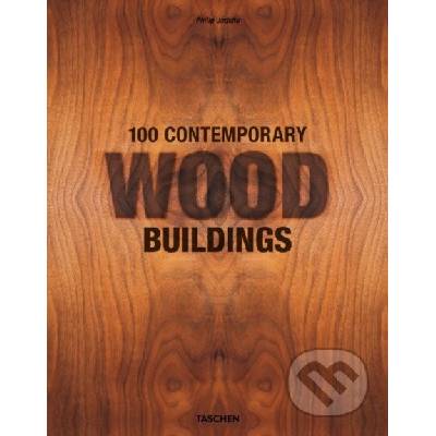 100 Contemporary Wood Buildings - Philip Jodidio - Hardcover