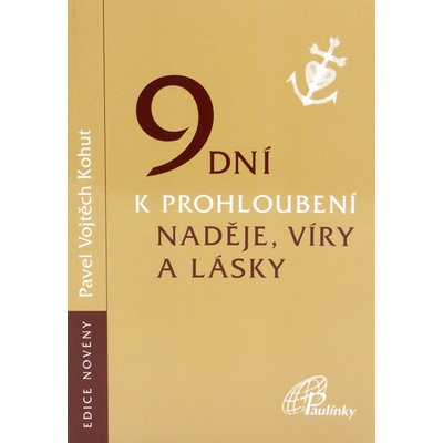9 dní k prohloubení naděje, víry a lásky