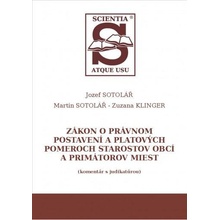 Zákon o právnom postavení a platových pomeroch starostov obcí a primátorov miest komentár s judikat