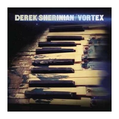 SHERINIAN, DEREK - Vortex LP