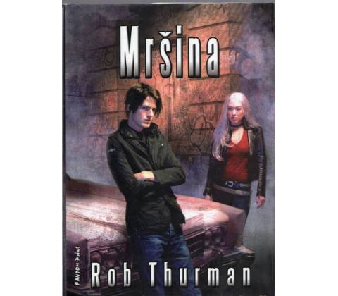 Mršina - Rob Thurman