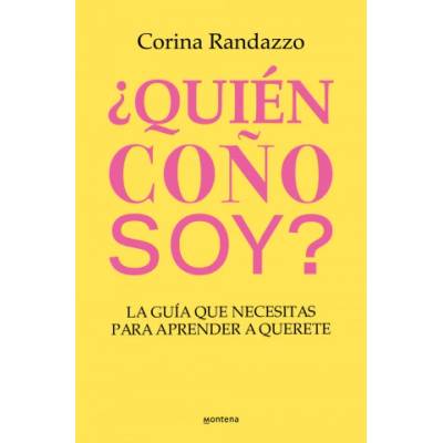 ¿QUIEN COÑO SOY? | RANDAZZO, CORINA