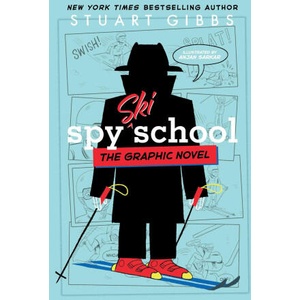 Spy Ski School the Graphic Novel | Anjan Sarkar (ISBN: 9781665956604)
