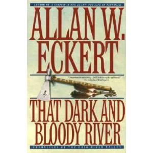 That Dark and Bloody River | Allan W. Eckert (ISBN: 9780553378658)
