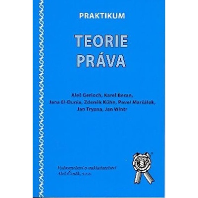 Praktikum teorie práva - Aleš Gerloch
