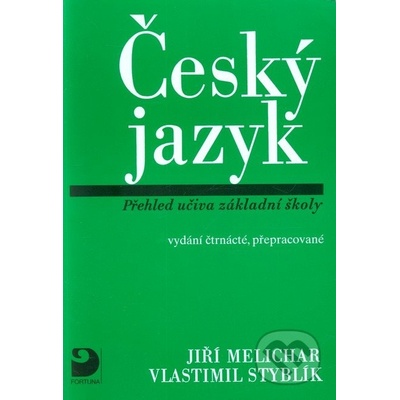 Český jazyk Jiří Melichar Vlastimil Styblík