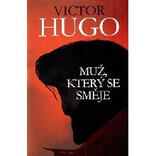 Muž, který se směje - Victor Hugo