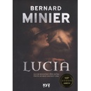 Lucia - Zlo se nezastaví před ničím. Proto ho musí zastavit ona. - Bernard Minier
