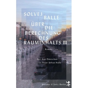 Über die Berechnung des Rauminhalts III | Peter Urban-Halle (ISBN: 9783751809283)