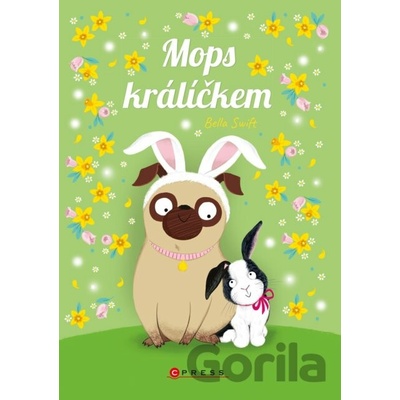 Mops králíčkem - Bella Swift