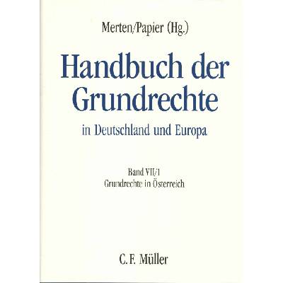 Handbuch der Grundrechte in Deutschland und Europa Band VII/1