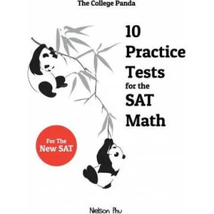 The College Panda's 10 Practice Tests for the SAT Math (ISBN: 9780989496445)