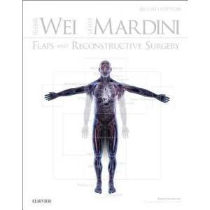Flaps and Reconstructive Surgery | FU-CHAN WEI (ISBN: 9780323243223)