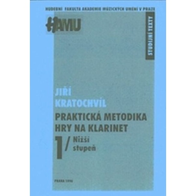 Praktická metodika hry na klarinet 1