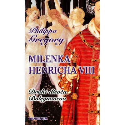 Milenka Henricha VIII. - Philippa Gregory