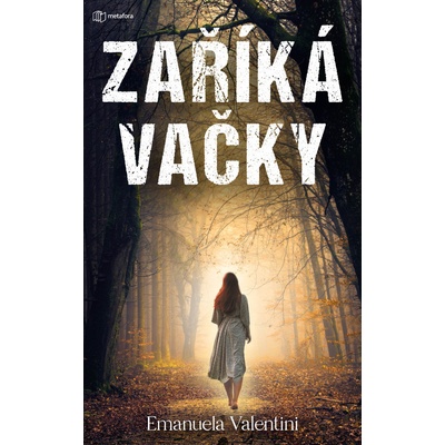 Zaříkávačky - Emanuela Valentini