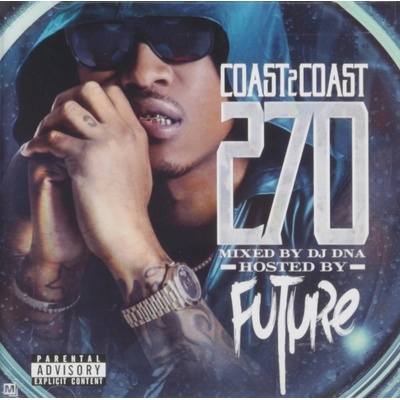 Coast 2 Coast 270 - The Future CD