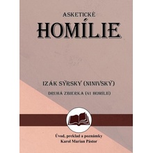 Asketické homílie 2 - Izák Sýrsky Ninivský