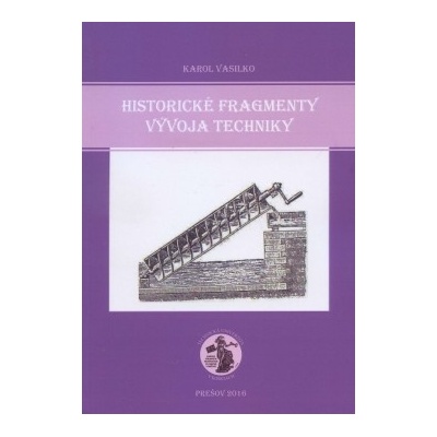 Historické fragmenty vývoja techniky