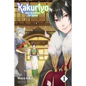 Kakuriyo: Bed & Breakfast for Spirits, Vol. 1 (ISBN: 9781974703722)
