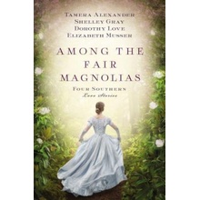 Among the Fair Magnolias